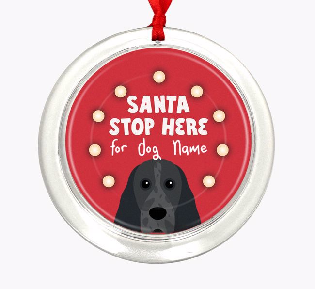 Santa Stop Here: {breedFullName} Christmas Decoration